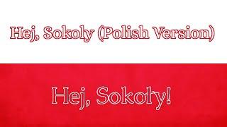 Hej Sokoly (Polish Version)- Hej Sokoły