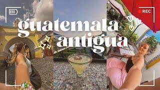 Solo Trip to Antigua, Guatemala | First impressions, Spanish School & Getting sick!