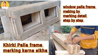 How to make window frame/window making by marking detail step by step /woodworking by Bk Carpenter