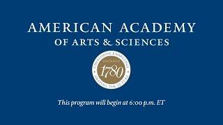 American Academy of Arts & Sciences Live Stream