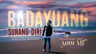 Adim Mf - Badayuang Surang Diri (Official Music Video)