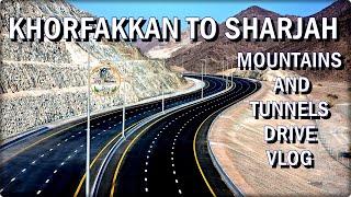 Khorfakkan To Sharjah Mountains and Tunnels Road | Driver's Eye View | Sharjah | UAE | ZA Planet