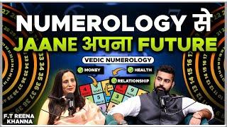 How to See Future Using Date of Birth Numerology | Birth Chart | Vedic Numerology | Ft. Reena Khanna