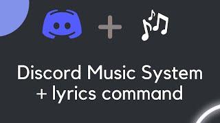 Music Discord Bot & Lyrics Command | DiscordJS V13 Tutorials