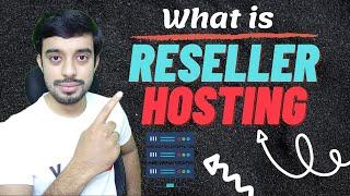 Reseller Hosting - What is Reseller Web Hosting | Reseller Hosting Business