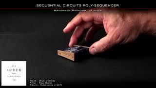 SEQUENTIAL CIRCUITS POLY-SEQUENCER - Handmade Miniature 1/6 scale.