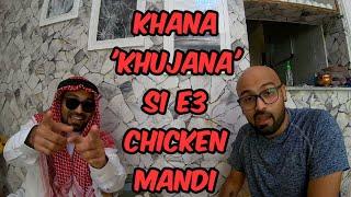 Khana 'Khujana' S1E3 : Chicken Mandi| Comedy cooking vlog