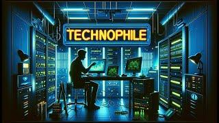 Technophile - A Tribute to Tech Enthusiasts