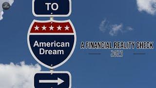 The American Dream in 2023: A Financial Reality Check