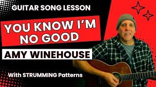 Amy Winehouse You Know I'm No Good Acoustic Guitar Song Lesson