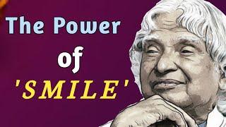 The Power Of Smile || Dr APJ Abdul Kalam Sir Quotes || Words of Goodness