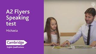 A2 Flyers Speaking test – Michaela | Cambridge English