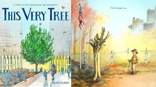 This Very Tree-A Story of 9/11, Resilience, and Regrowth | Kids Reading Aloud Picture Story Book