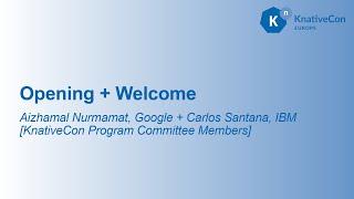 Opening + Welcome - Aizmahal Nurmamat kyzy, Google + Carlos Santana, IBM