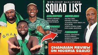 GHANAIAN SHOCKING REVIEW OF NIGERIA SUPER EAGLES SQUAD FOR 2026 WORLD CUP QUALIFIERS