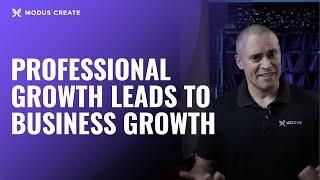 Professional Growth Leads to Business Growth