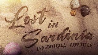 LeoStayTrill - Lost In Sardinia (Freestyle)