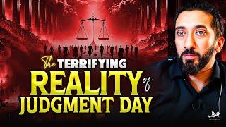 The TERRIFYING Reality Of Judgment Day - DONT MISS THIS! | Nouman Ali Khan