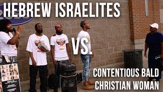 Contentious Bald Christian Woman Vs. Black Hebrew Israelites