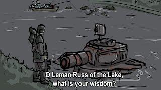 Leman Russ of the Lake, what is your wisdom? | Warhammer 40k comic dub