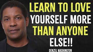 Learn To Love Yourself More Than Anyone Else | Denzel Washington Motivation