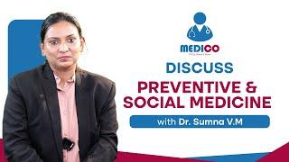 Medico Faculty: Dr Sumna, Preventive & Social Medicine  #inicet #neetpg #nextpg #revisionplan
