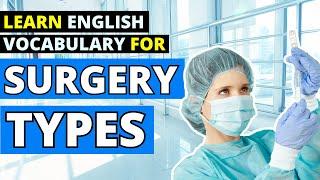 Learn Medical Surgery Vocabulary: Essential English Terms & Phrases | LearningEnglishPRO 🩺