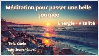 Méditation guidée express matin - Energie, vitalité, affirmations positives