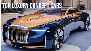 Top Of The Line Luxury Concept Cars:Never Imagine in Life" First-Look!