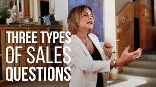 The Three Types of Sales Questions You Must Ask