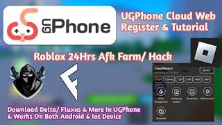 [ Roblox ] UGPhone | 24 Hrs Afk Farm & Works & Use Every Executors/Hack In Both Ios & Android Device