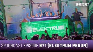 SpoonCast #071 - Spoontechnicians @Elektrum '23 rerun by Chapter V, Phantom & The Smiler