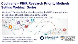 Cochrane - PIHR Research Priority Methods Setting Webinar Series, 20th March 2025