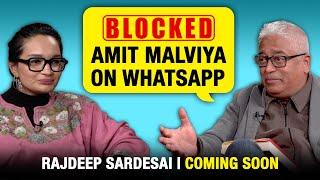 Rajdeep Sardesai on Modi's PMO Media Machine, run-ins with Malviya, and the Karan Thapar Interview