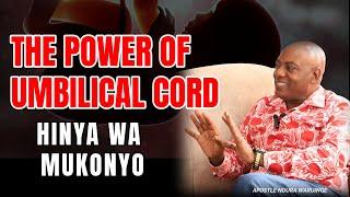 THE POWER OF UMBILICAL CORD, Hinya Wa Mukonyo| Apostle Ndura Waruinge | Bethel Clouds TV