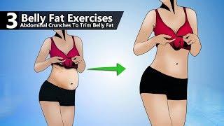 3 Effective Exercises To Lose Belly Fat