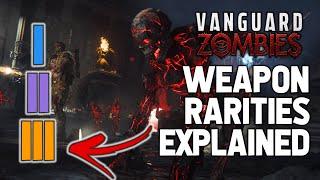 WEAPON RARITIES EXPLAINED! How To Upgrade The Weapon Rarity in VANGUARD Zombies (Beginner's Guide)