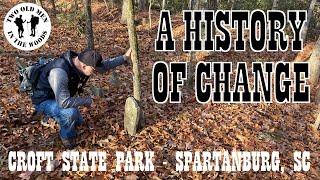 Croft State Park - A History of Change