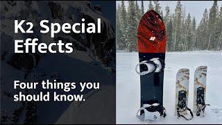 K2 Special Effects: Four things you should know