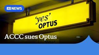 ACCC sues Optus for 'exploiting' vulnerable customers | ABC News