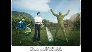 I'm In The InnerCircle- Akshay Pai