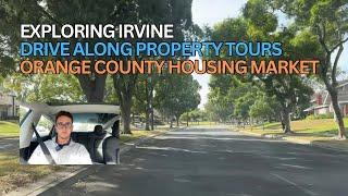 Exploring Irvine Real Estate | Orange County Property Tours & Housing Market