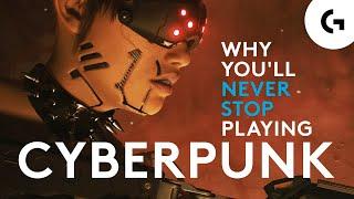 Why You'll Be Playing Cyberpunk 2077 For the Next YEAR