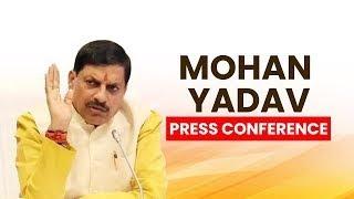 Live: Madhya Pradesh Chief Minister Mohan Yadav addresses Press Conference | Bhopal