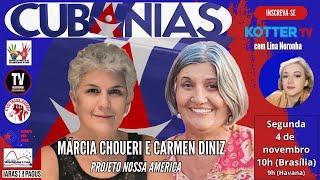 Nossa América: Márcia Choueri e Carmen Diniz - Cubanias