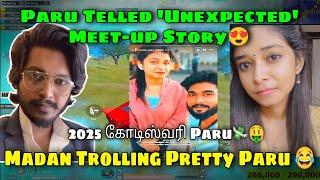 PARU TELLED STR UNEXPECTED MEET-UP STORY | MADAN TROLLING PARU