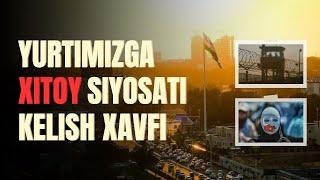 Yurtimizga Xitoy siyosati kelish xavfi | Ustoz Abu Abdulloh