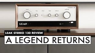 LEAK Audio is BACK! LEAK Stereo 130 REVIEW - Leak Audio Integrated Amp