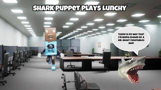 SB Movie: Shark Puppet plays Lunchy!