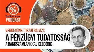 A pénzügyi tudatosság a bankszámlánkkal kezdődik! - Bankmonitor podcast